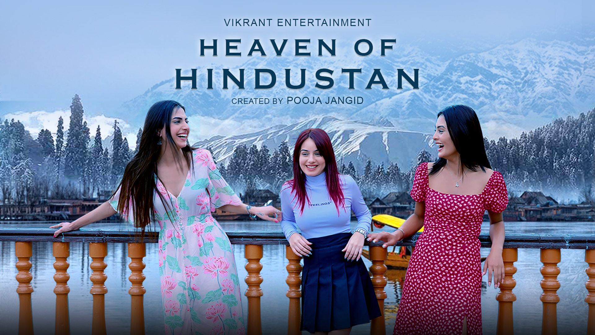 Heaven of Hindustaan